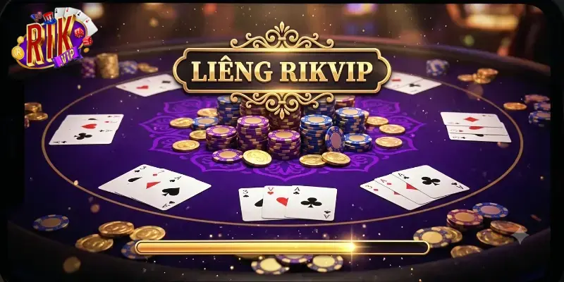 Liêng Rikvip trải nghiệm game bài hấp dẫn cùng cơ hội thắng lớn mỗi ngày