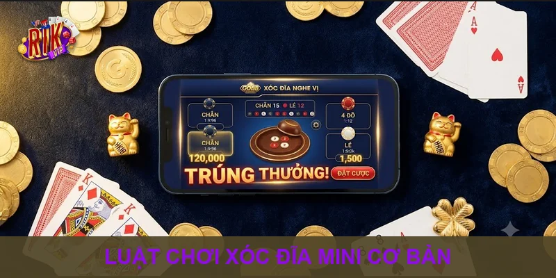Luật chơi xóc đĩa mini cơ bản